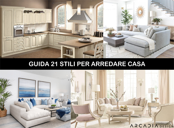 I 21 stili per arredare casa